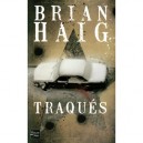 Traques - Brian Haig