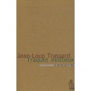Traquet Motteux - Jean-loup Trassard