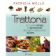 Trattoria - Patricia Wells