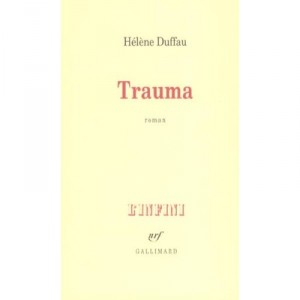 Trauma - Helene Duffau