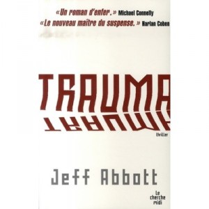 Trauma - Jeff Abbott