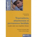 Trauma, Attachement, Permanence Familiale - Caroline Archer