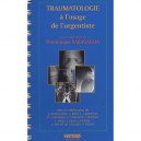 Traumatologie A L'usage De L'urgentiste - Dominique Saragaglia