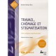 Travail, Chomage Et Stigmatisation , Une Analyse Psychosociale - Herman