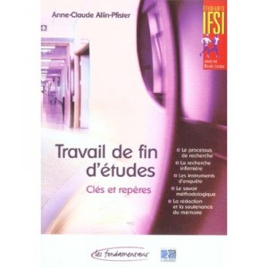 Travail De Fin D'etudes , Cles Et Reperes - Anne-claude Allin-pfister