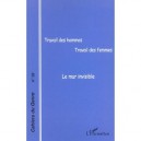 Travail Des Hommes Travail Des Femmes , Le Mur Invisible - Collectif