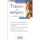 Travail Et Emploi , Une Mutation Annoncee - Marc Halevy