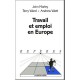 Travail Et Emploi En Europe - John Morley , Andrex Watt , Terry Ward