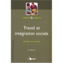Travail Et Integration Sociale - Bruno Flacher