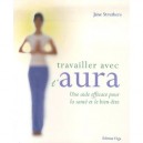 Travailler Avec L'aura - Jane Struthers