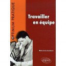 Travailler En Equipe - Marie-josee Couchaere