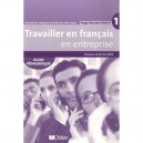 Travailler En Francais  en Entreprise  guide Pedagogique - Gerard Didier