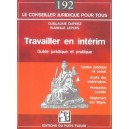 Travailler En Interim , Guide Juridique Et Pratique - Guillaume Duprez , Isabelle Lepers