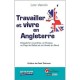 Travailler Et Vivre En Angleterre , S'expatrier A Londres, En Ecosse, Au Pays De Galles Et En Irlande Du Nord - Loic Vennin