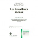 Les Travailleurs Sociaux - Jacques Ion , Bertrand Ravon