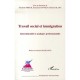Travail Social Et Immigration , Interculturalite Et Pratiques - Collectif