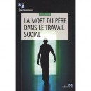 Travail Social Et Mort Du Pere - Zerbib M