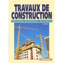 Travaux De Construction , Technologie Du Batiment Gros Oeuvre - Renaud , Letertre