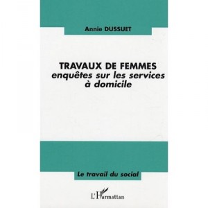 Works In women, whether in-home services - Annie Dussuet