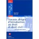 Travaux Diriges D'introduction Au Droit Et De Droit Civil , Methodologie Juridique Appliquee , 2e Edition - Pascal Ancel , Oliv
