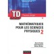 Travaux Diriges , Mathematiques Pour Les Sciences Physiques T.2 - Daniel Fredon