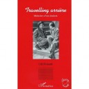 Travelling Arriere , Memoires D'un Cineaste - Ulli Pickardst