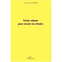Treize Atouts Pour Reussir Vos Etudes - Arlette Lofficier