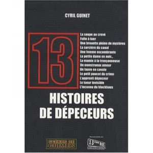Treize Histoires De Depeceurs - C Guinet
