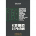 Treize Histoires De Poisons - Cyril Guinet