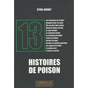 Treize Histoires De Poisons - Cyril Guinet