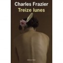 Treize Lunes - Charles Frazier