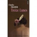 Treize Lunes - Charles Frazier