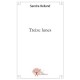 Treize Lunes - Sandra Belland