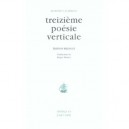 Treizieme Poesie Verticale - Roberto Juarroz