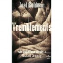 Tremblements - Joel Goldman