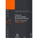 Trente Ans De Droit Europeen Des Droits De L'homme , Etudes A La Memoire De Wolfgang Strasser - Collectif