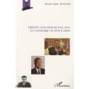 Trente Ans Depuis Pol Pot , Le Cambodge De 1979 A 2009 - Raoul Marc Jennar