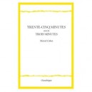 Trente-cinq Minutes Trois Minutes - Marcel Cohen