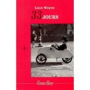 Trente Trois Jours - Leon Werth