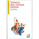Tresor Des Racines Latines - Jean Bouffartigue