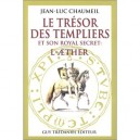 Tresor Des Templiers Et Son Royal Secret - Chaumeil