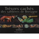 Tresors Caches Des Sablieres De Bretagne - Andrew-paul Sandford , Claire Arlaux