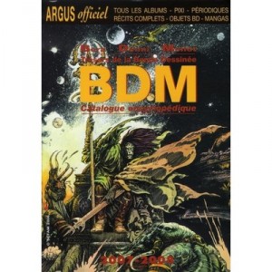 Dela treasures Comics, Bdm, Catalogue Encyclopedia (edition 2007-2008) - Michel Denni, Michel Bera, Philippe Mellot