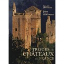 Tresors Des Chateaux De France - Raphael Saint Pierre