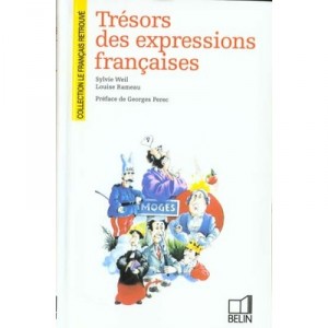 Tresors Des Expressions Francaise - Francois Weil