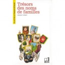 Tresors Des Noms De Famille - Jacques Cellard
