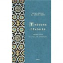 Tresors Devoiles , Anthologie De L'islam Spirituel - Makram Abbes , Leili Anvar