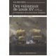 Des Vaisseaux De Louis Xv Au Large De La Bretagne , Et L'itineraire D'un Chercheur D'epaves - Jean-michel Eriau