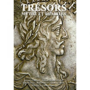 Tresors , Mythe Et Realites - Michel Prieur