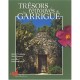 Tresors Retrouves De La Garrigue - Hubert Delobette , Alice Dorques , Joaquim Raposo